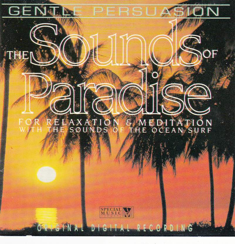 Chris Valentino - The Sounds Of Paradise For Relaxation & Meditation With The Sounds Of The Ocean Surf - CD
