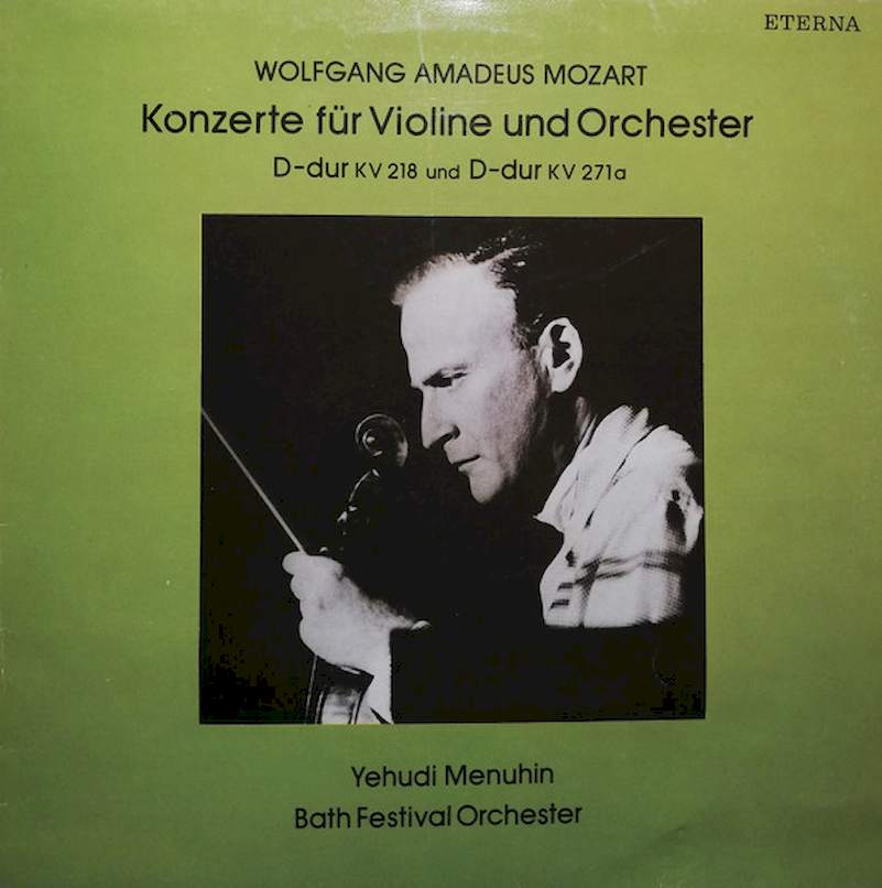 Wolfgang Amadeus Mozart, Yehudi Menuhin, Bath Festival Orchestra - Konzert Für Violine Und Orchester D-dur KV 218 Und D-dur KV 271a - LP / Vinyl