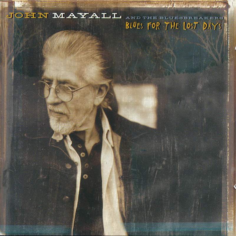 John Mayall & The Bluesbreakers - Blues For The Lost Days - CD