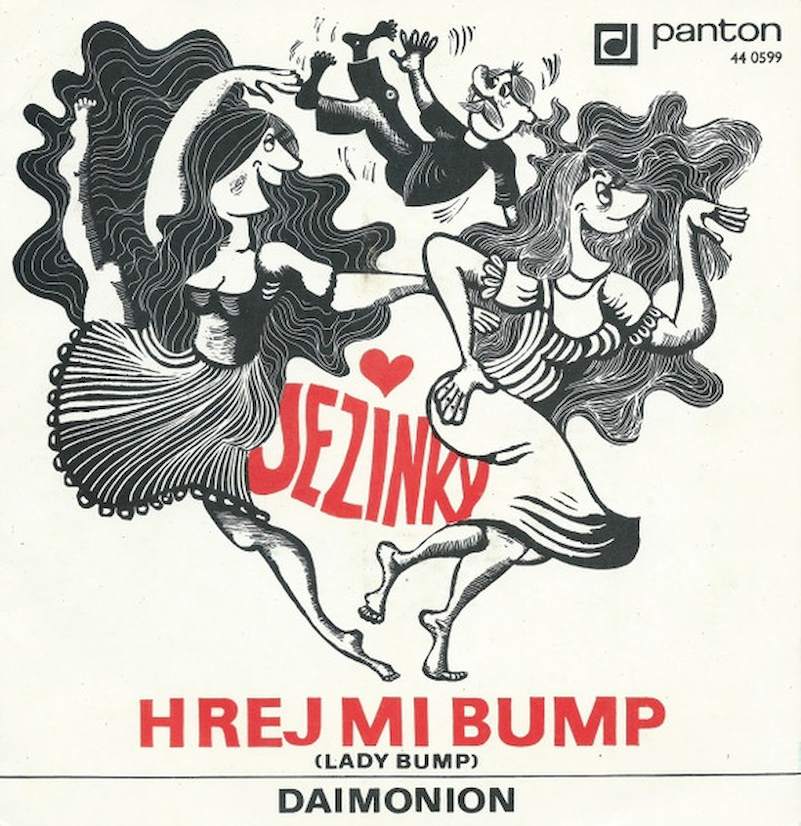 Jezinky - Hrej Mi Bump (Lady Bump) / Daimonion - SP / Vinyl