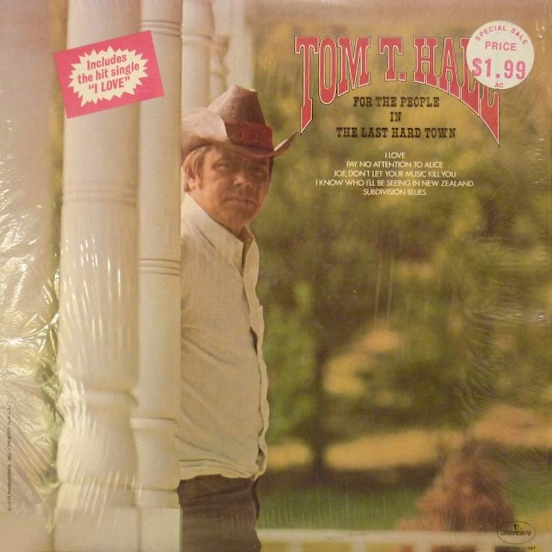 Tom T. Hall - For The People In The Last Hard Town - LP / Vinyl