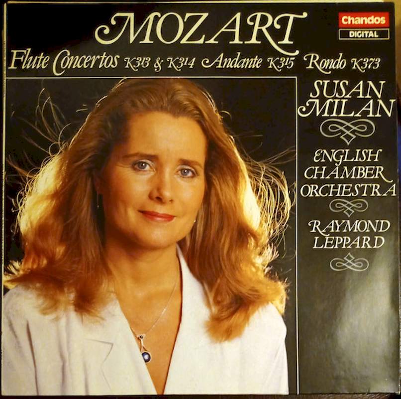 Wolfgang Amadeus Mozart, English Chamber Orchestra, Susan Milan, Raymond Leppard - Flute Concertos K313 & 314 Andante K315 Rondo K373 - LP / Vinyl