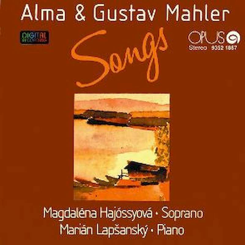 Alma Mahler-Werfel & Gustav Mahler, Magdaléna Hajóssyová - Songs - CD