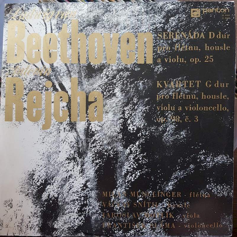 Milan Munclinger, František Sláma, Václav Snítil, Jaroslav Motlík - Serenáda D Dur Pro Flétnu, Housle A Violu, Op. 25 / Kvartet G Dur Pro Flétnu, Housle, Violu A Violoncello, Op. 98, Č. 3 - LP / Vinyl