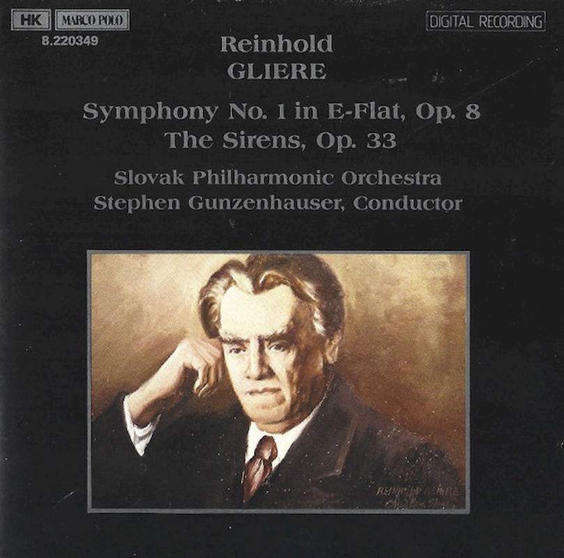 Reinhold Gli?re, Slovak Philharmonic Orchestra, Stephen Gunzenhauser - Gli?re - Symphony No. 1; The Sirens - CD