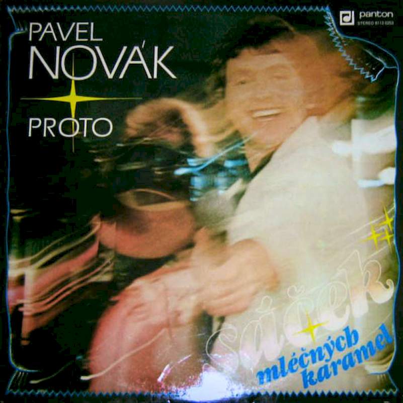 Pavel Novák, Proto - Sáček Mléčných Karamel - LP / Vinyl