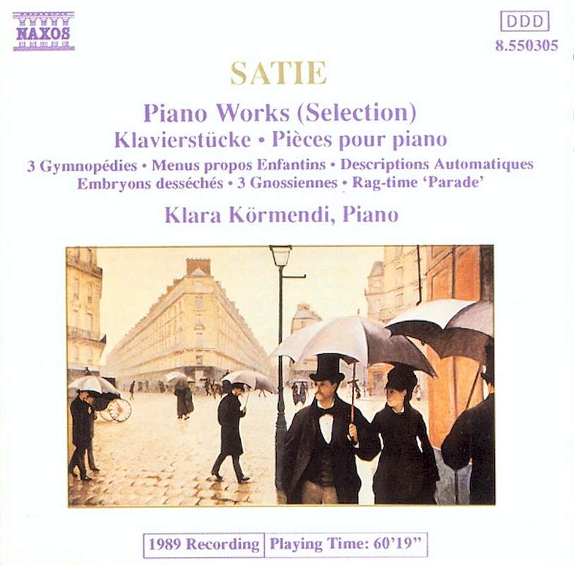 Erik Satie, Klára Körmendi - Piano Works (Selection) - CD