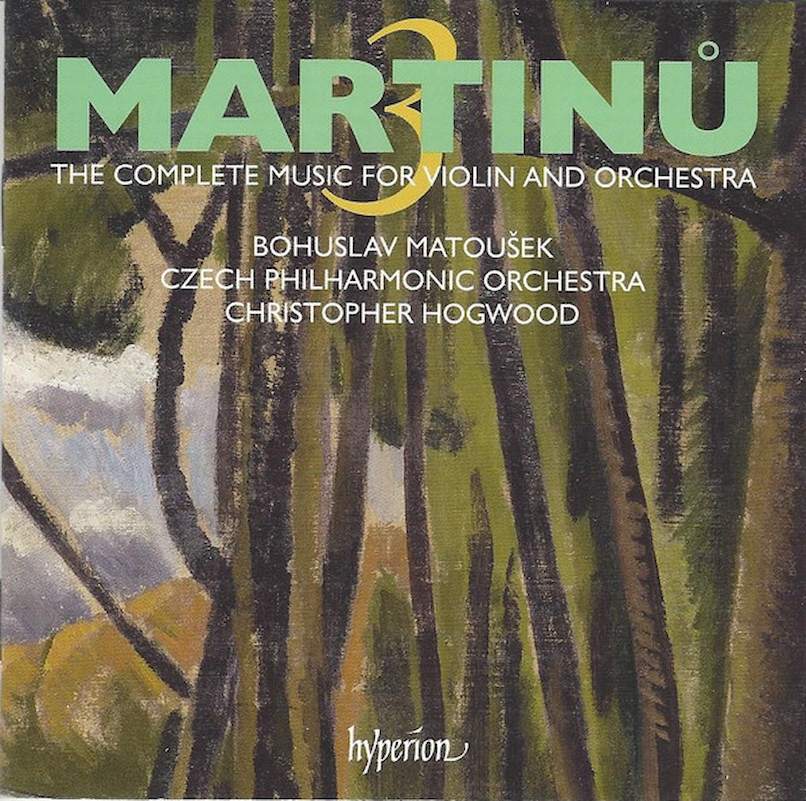 Bohuslav Martinů - Bohuslav Matoušek, The Czech Philharmonic Orchestra, Christopher Hogwood - The Complete Music For Violin And Orchestra – 3 - CD