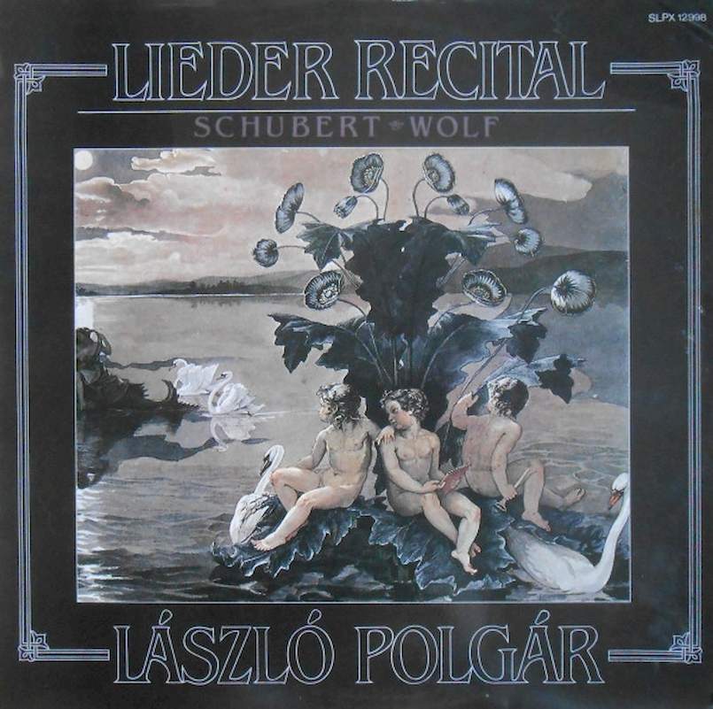 Franz Schubert, Hugo Wolf, László Polgár - Lieder Recital - LP / Vinyl