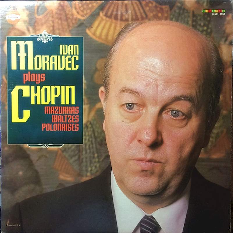 Ivan Moravec Plays Frédéric Chopin - Mazurkas / Waltzes / Polonaises - LP / Vinyl