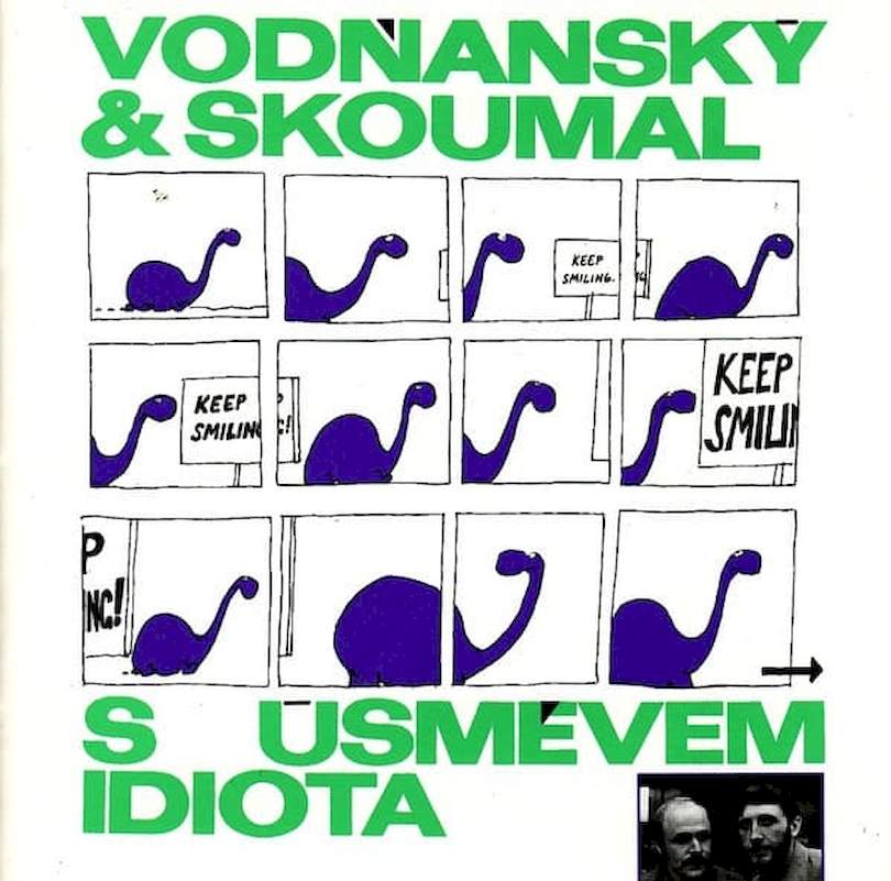 Vodňanský & Skoumal - S Úsměvem Idiota - CD