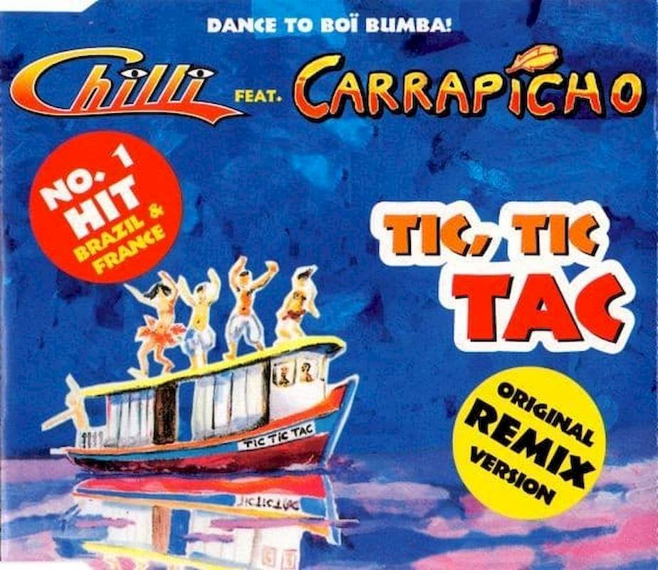 Chilli Feat. Carrapicho - Tic, Tic Tac (Original Remix Version) - CD