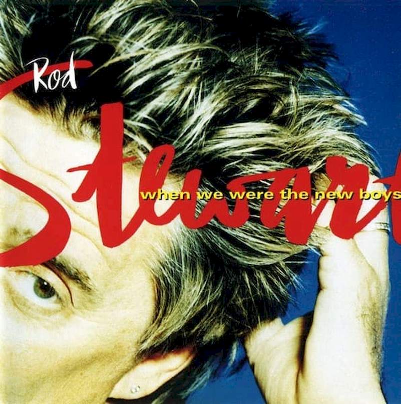 Rod Stewart - When We Were The New Boys - CD
