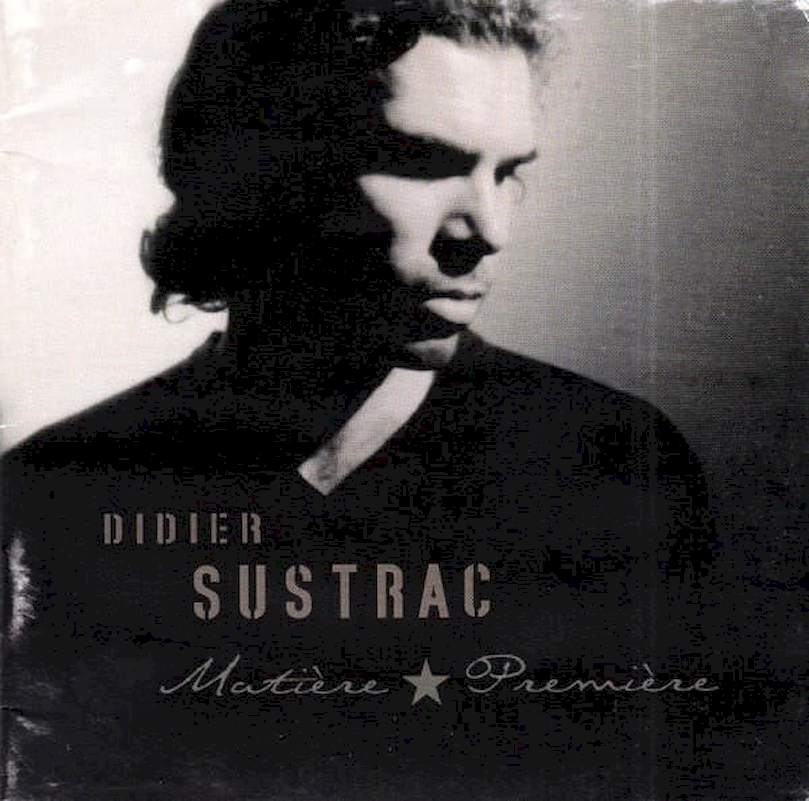 Didier Sustrac - Matiere Premiere - CD