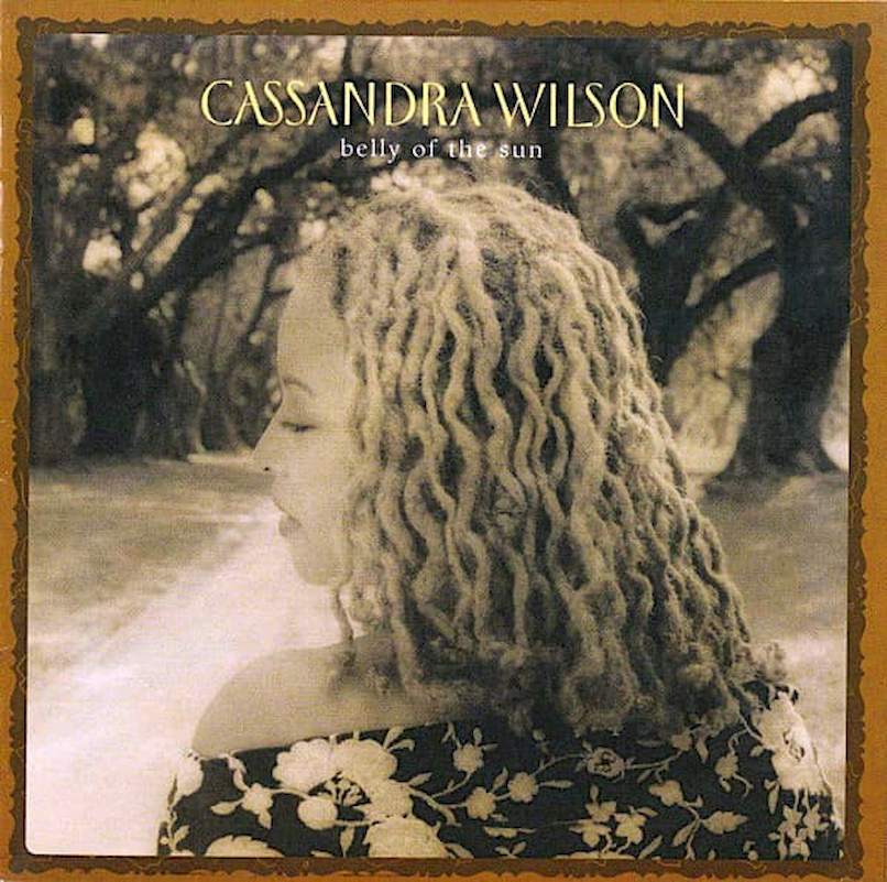 Cassandra Wilson - Belly Of The Sun - CD