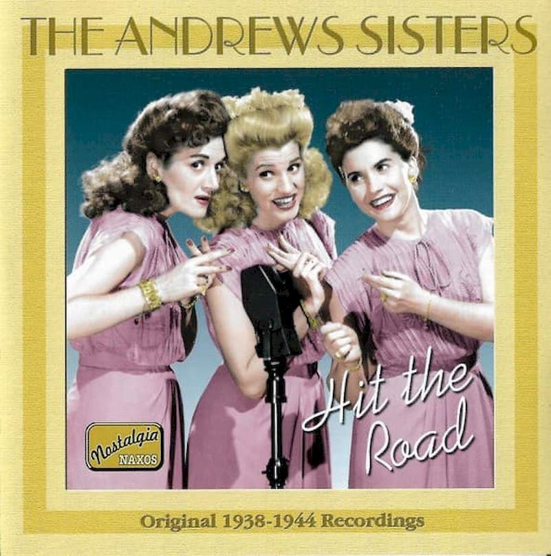 The Andrews Sisters - Hit the Road, Original 1938-1944 Recordings - CD