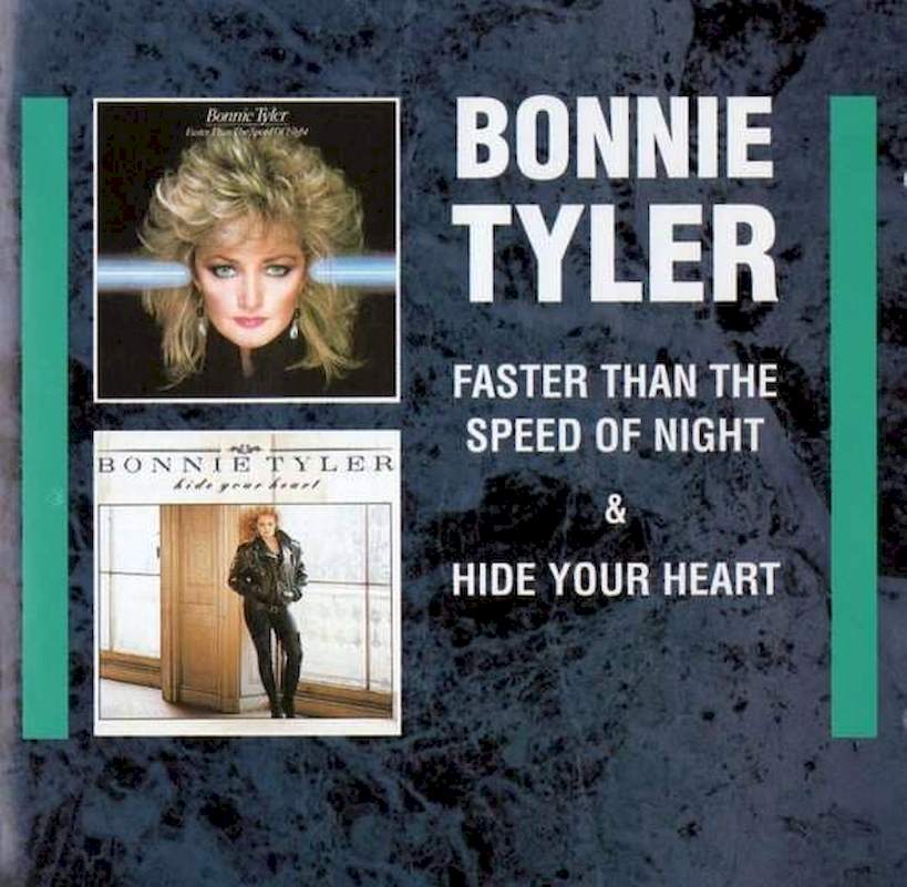 Bonnie Tyler - Faster Than The Speed Of Night & Hide Your Heart - CD