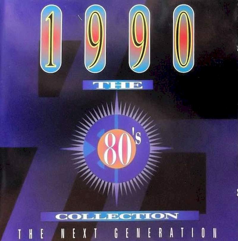 Various - 1990 The 80's Collection (The Next Generation) - CD