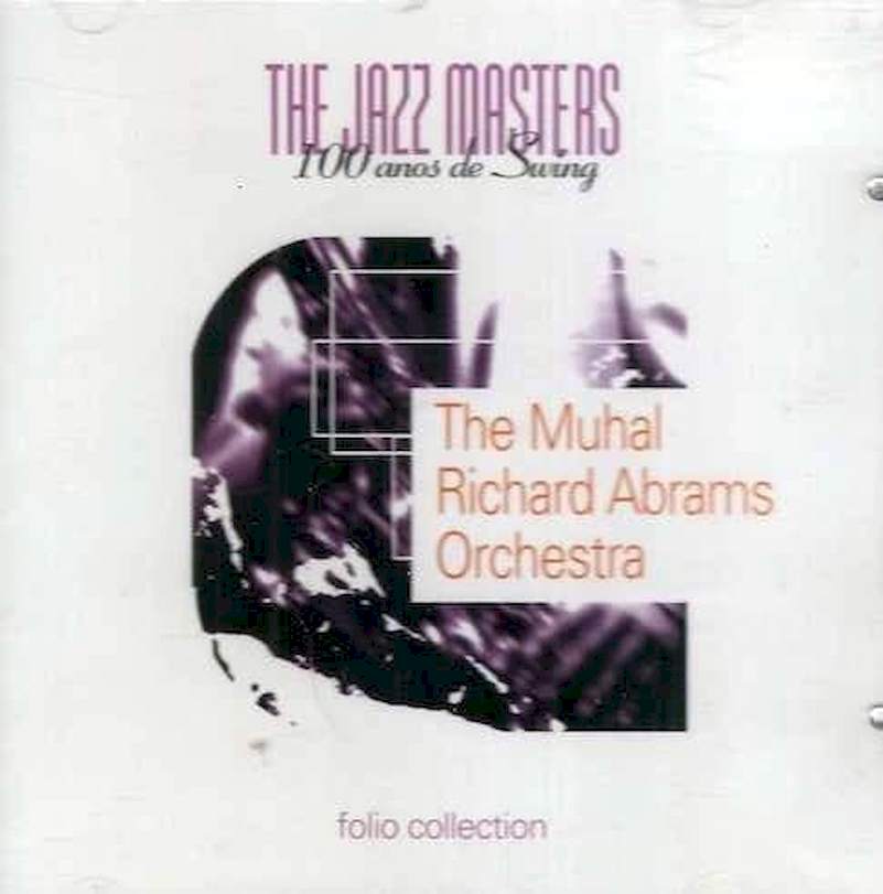 The Muhal Richard Abrams Orchestra - The Jazz Masters - 100 A?os De Swing - CD