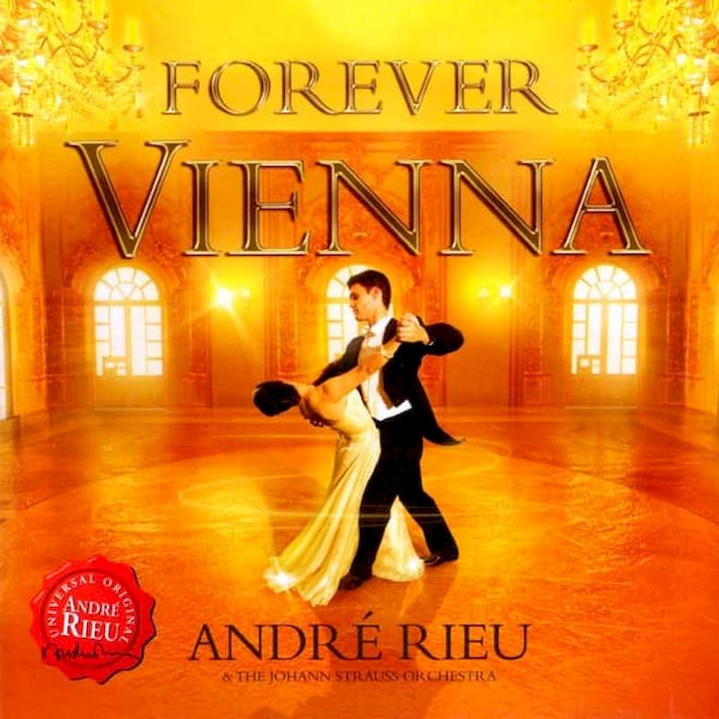 André Rieu And Johann Strauß Orchestra - Forever Vienna - CD + DVD