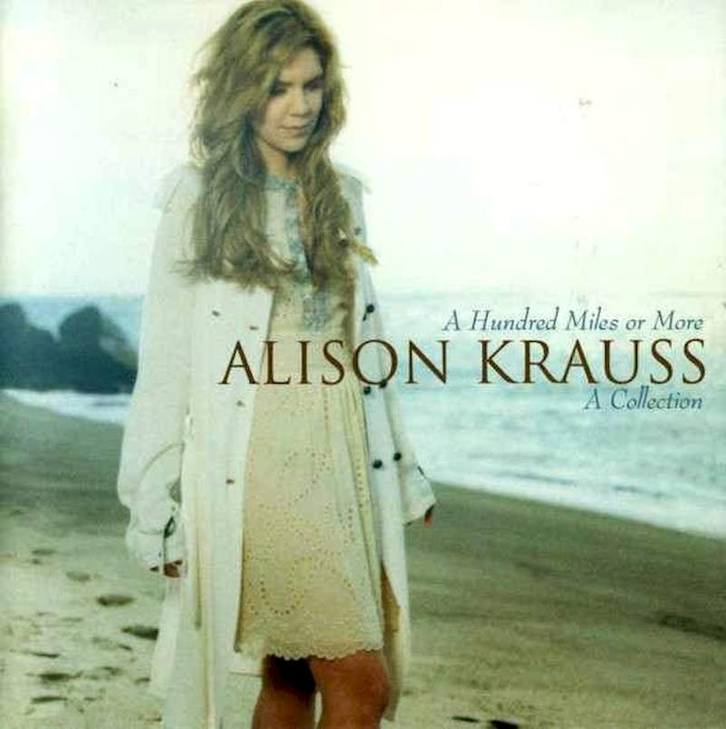Alison Krauss - A Hundred Miles Or More: A Collection - CD