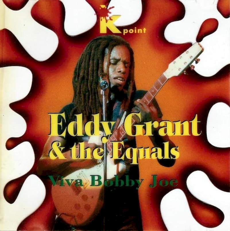 Eddy Grant & The Equals - Viva Bobby Joe - CD