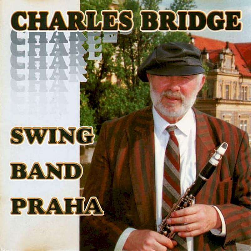 Charles Bridge Swing Band - Charles Bridge Swing Band Praha - CD