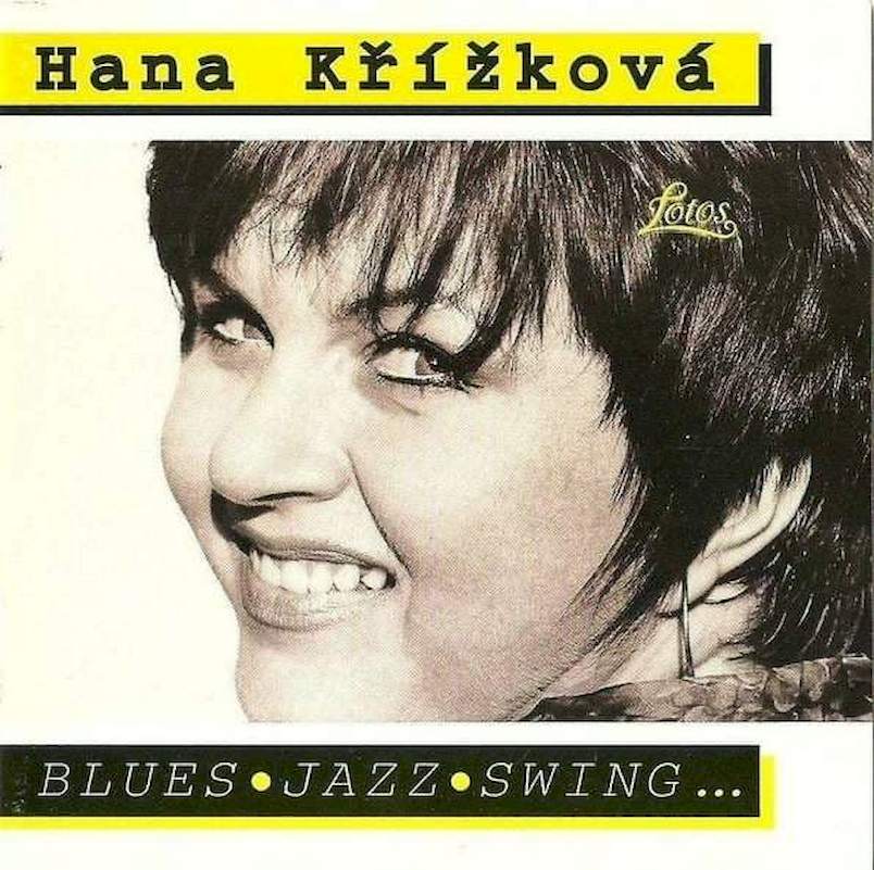 Hana Křížková - Blues • Jazz • Swing ... - CD