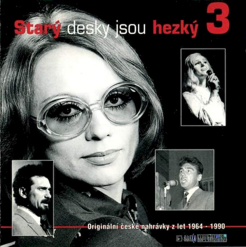 Various - Starý Desky Jsou Hezký 3 - (Originální České Nahrávky Z Let 1964 - 1990) - CD