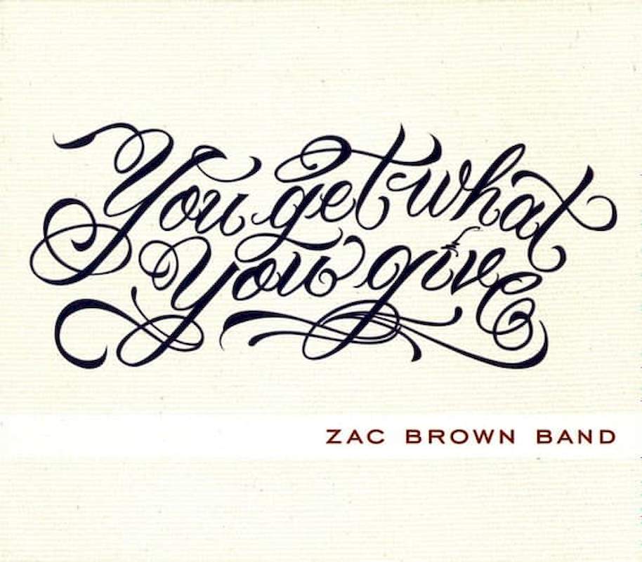 Zac Brown Band - You Get What You Give - CD
