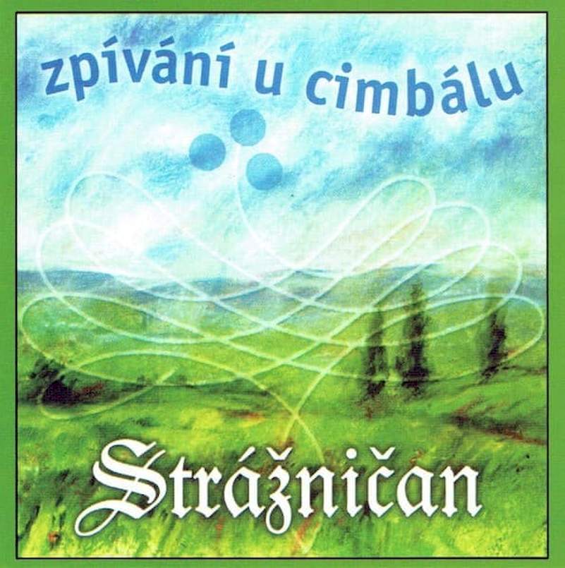 Strážničan - Zpívání U Cimbálu - CD