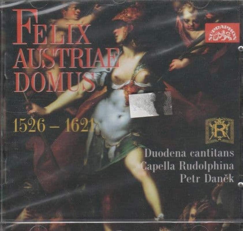 Duodena Cantitans, Capella Rudolphina, Petr Daněk - Felix Austriae Domus - CD