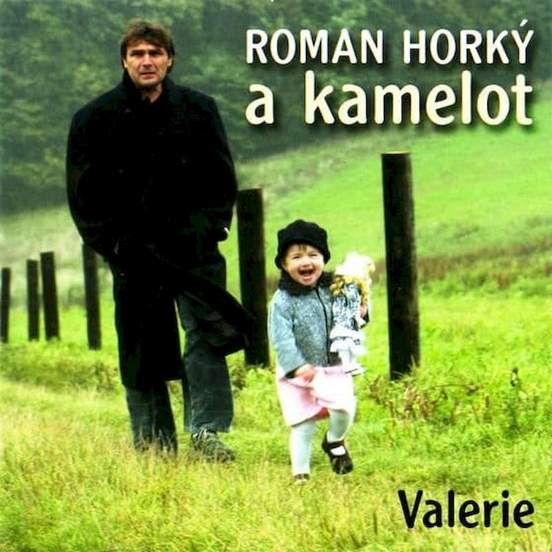 Roman Horký A Kamelot - Valerie - CD