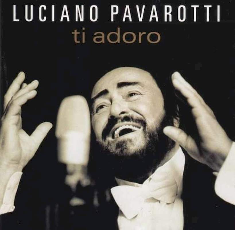 Luciano Pavarotti - Ti Adoro - CD