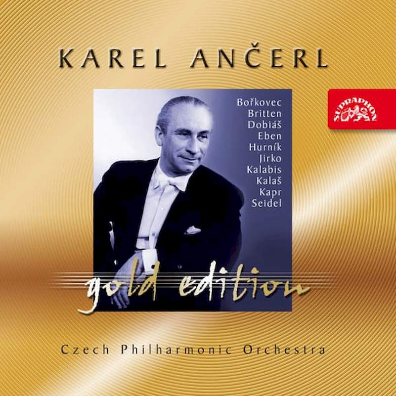Karel Ančerl, The Czech Philharmonic Orchestra : Pavel Bořkovec, Benjamin Britten, Václav Dobiáš, Petr Eben, Ilja Hurník, Ivan Jirko, Viktor Kalabis, Julius Kalaš, Jan Kapr, Jan Seidel - Ančerl's Contemporaries - CD