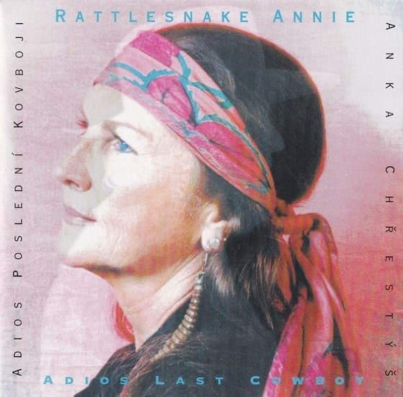 Rattlesnake Annie - Adios Last Cowboy (Adios Poslední Kovboji) - CD