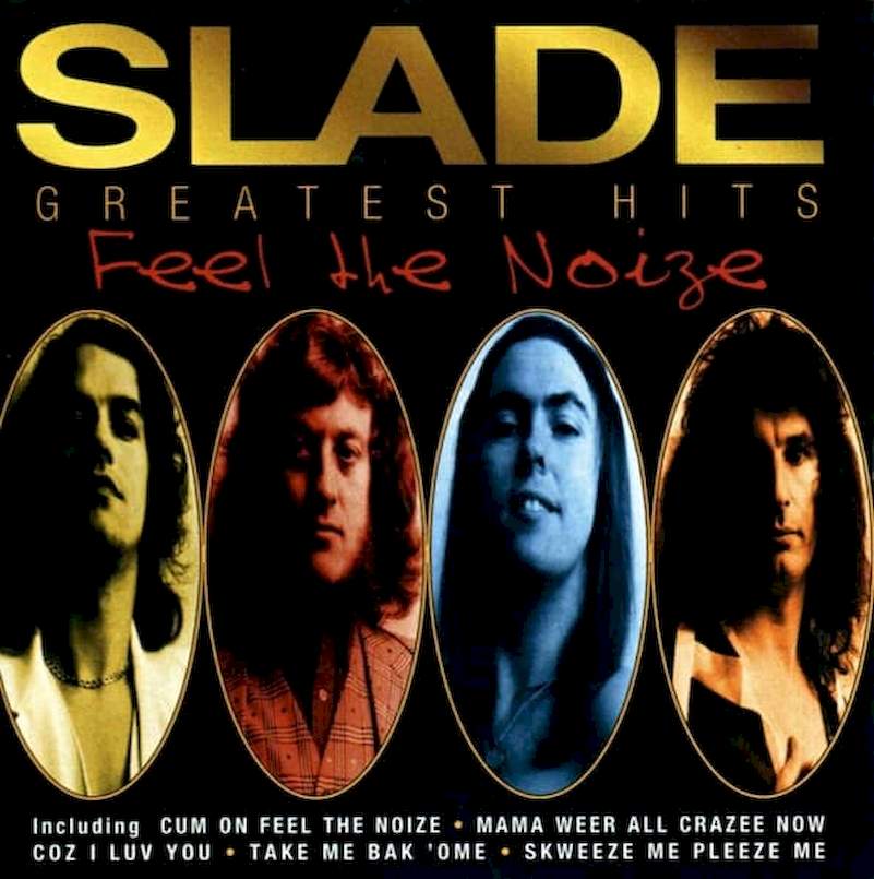Slade - Greatest Hits (Feel The Noize) - CD