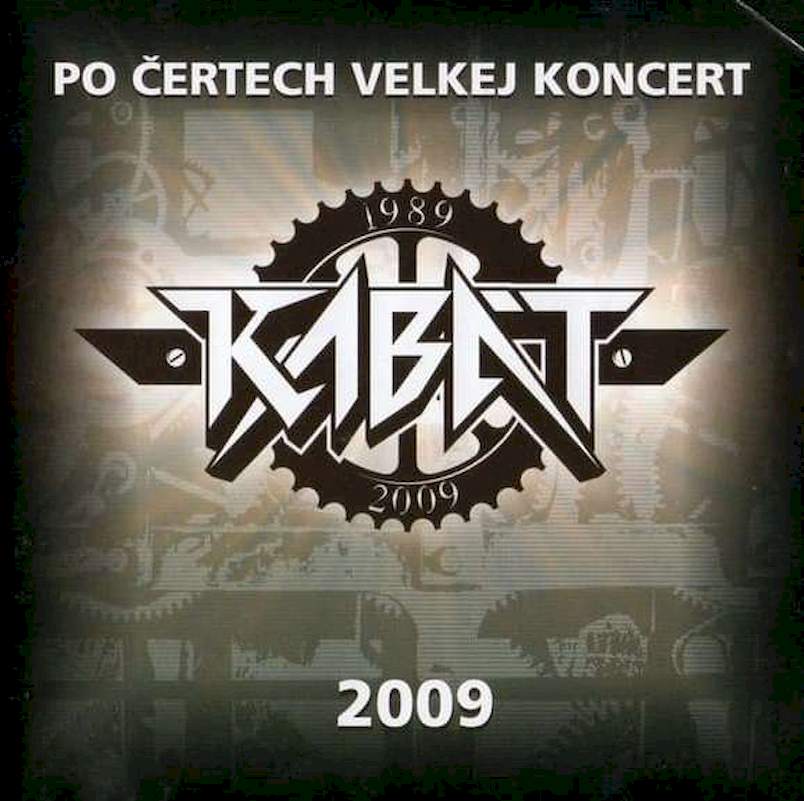 Kabát - Po Čertech Velkej Koncert 1989 - 2009 - CD