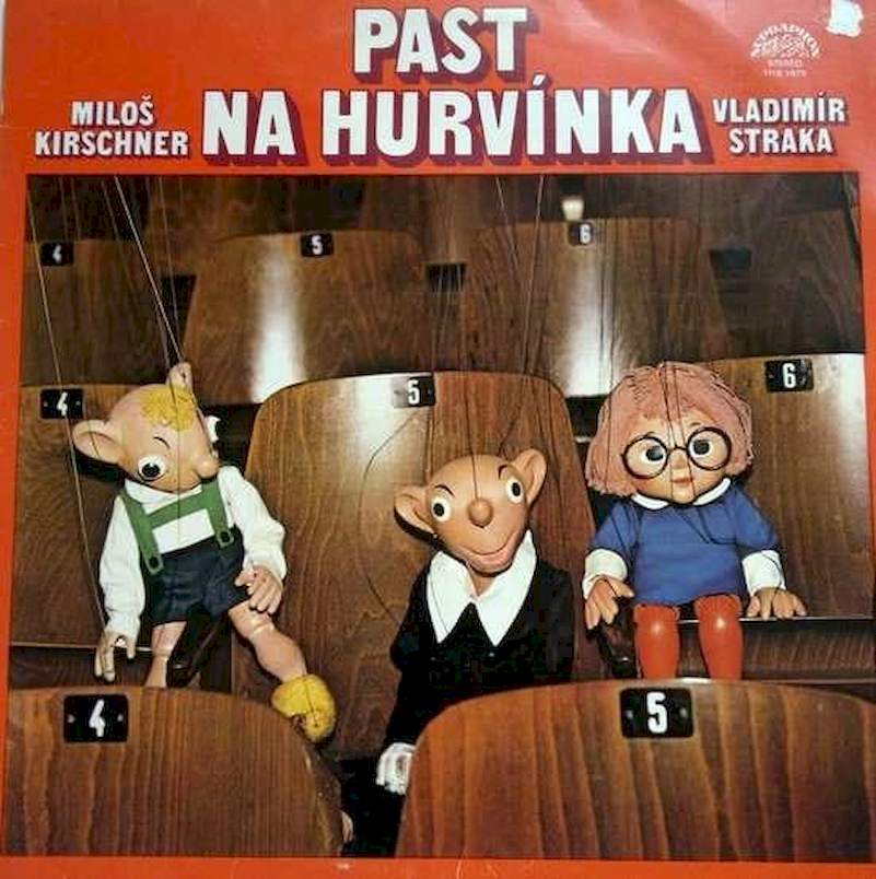 Spejbl & Hurvínek / Miloš Kirschner - Vladimír Straka - Past Na Hurvínka - LP / vinyl