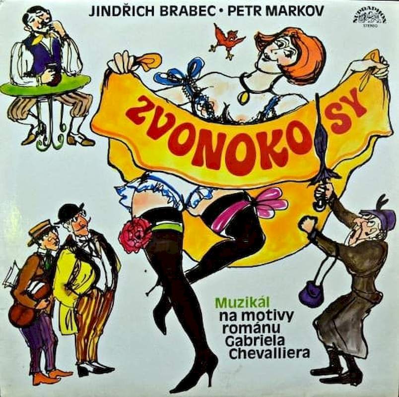 Jindřich Brabec, Petr Markov - Zvonokosy (Muzikál Na Motivy Románu Gabriela Chevalliera) - LP / vinyl