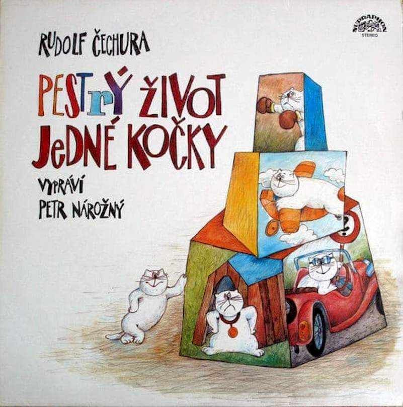 Rudolf Čechura , Vypráví Petr Nárožný - Pestrý Život Jedné Kočky - LP / vinyl