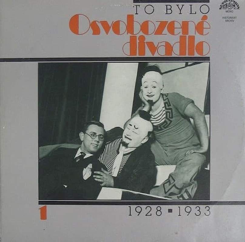 Osvobozené Divadlo, Voskovec + Werich, Jaroslav Ježek, Orchestr Osvobozeného Divadla - To Bylo Osvobozené Divadlo 1 (1928 - 1933) - LP