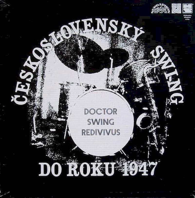 Various - Doctor Swing Redivivus (Československý Swing Do Roku 1947) - LP / vinyl