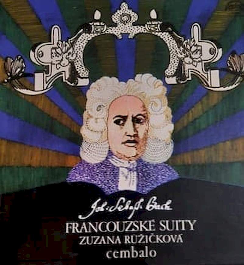Johann Sebastian Bach - Francouzské Suity Zuzana Růžičková Cembalo - LP / vinyl