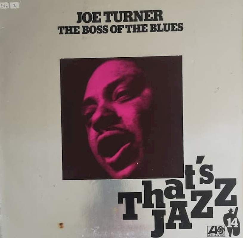 Big Joe Turner - The Boss Of The Blues - LP / vinyl