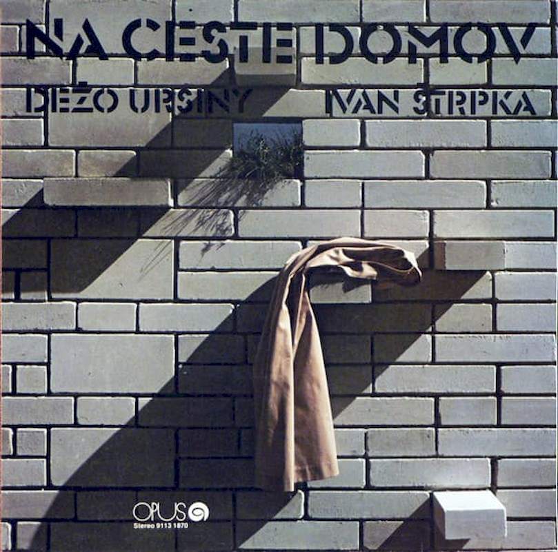 Dežo Ursiny - Ivan Štrpka - Na Ceste Domov - First Press - LP / vinyl - First Press
