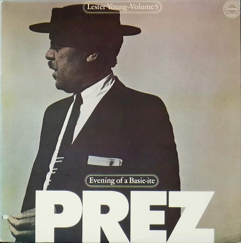 Lester Young - The Lester Young Story Volume 5: Evening Of A Basie-ite - LP / vinyl