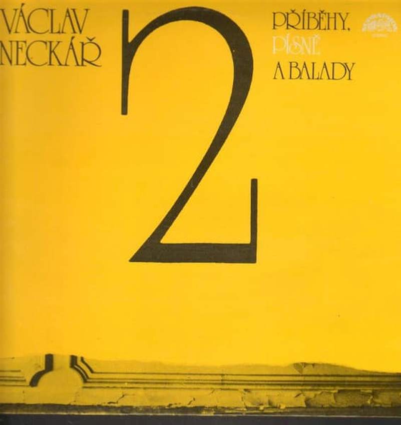 Václav Neckář - Příběhy, Písně A Balady 2 - LP / vinyl