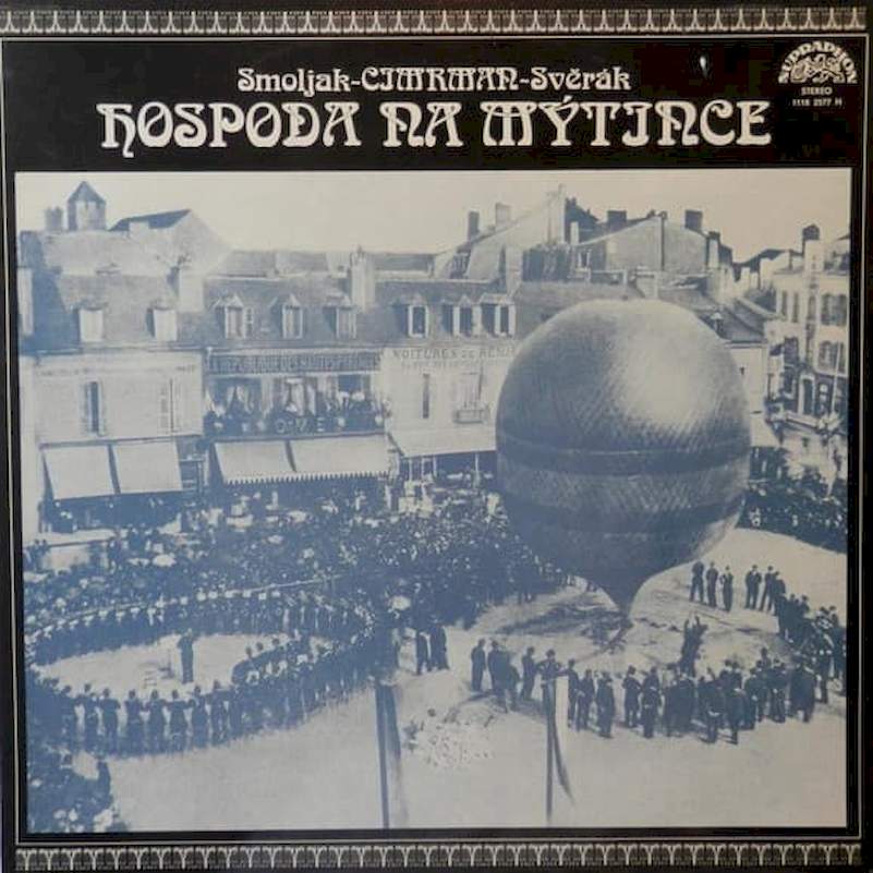 Ladislav Smoljak - Jára Cimrman - Zdeněk Svěrák - Hospoda Na Mýtince - LP / vinyl