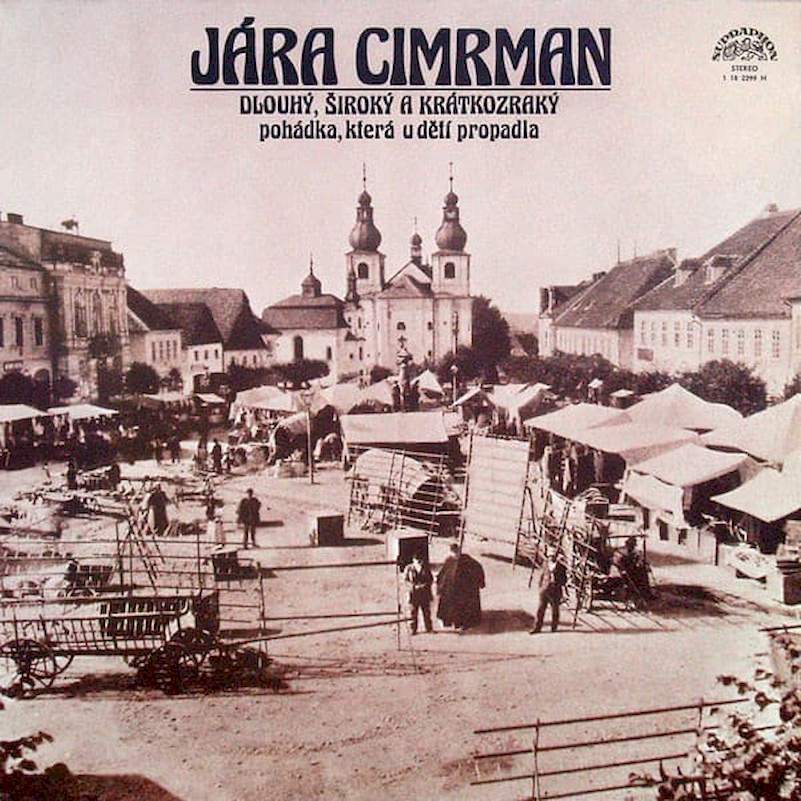 Jára Cimrman - Dlouhý, Široký A Krátkozraký (Pohádka, Která U Dětí Propadla) - LP / vinyl